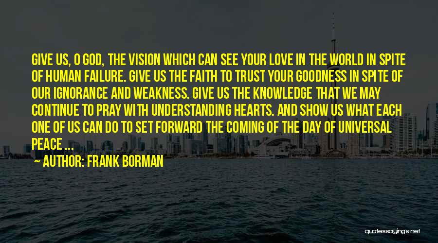 Faith In The One You Love Quotes By Frank Borman