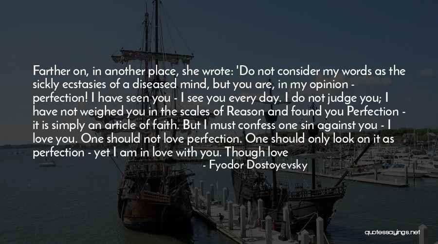 Faith In The One You Love Quotes By Fyodor Dostoyevsky