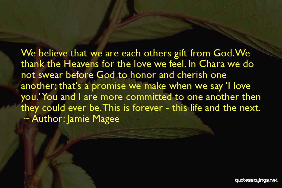 Faith In The One You Love Quotes By Jamie Magee