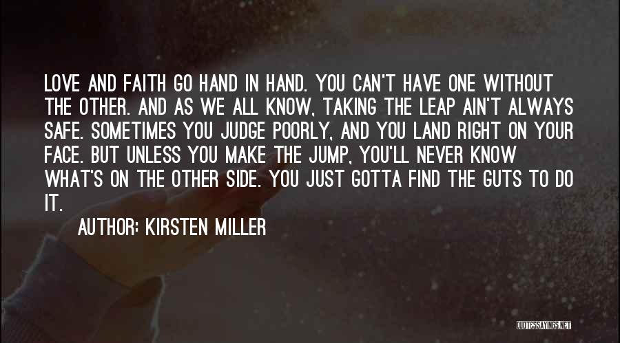 Faith In The One You Love Quotes By Kirsten Miller