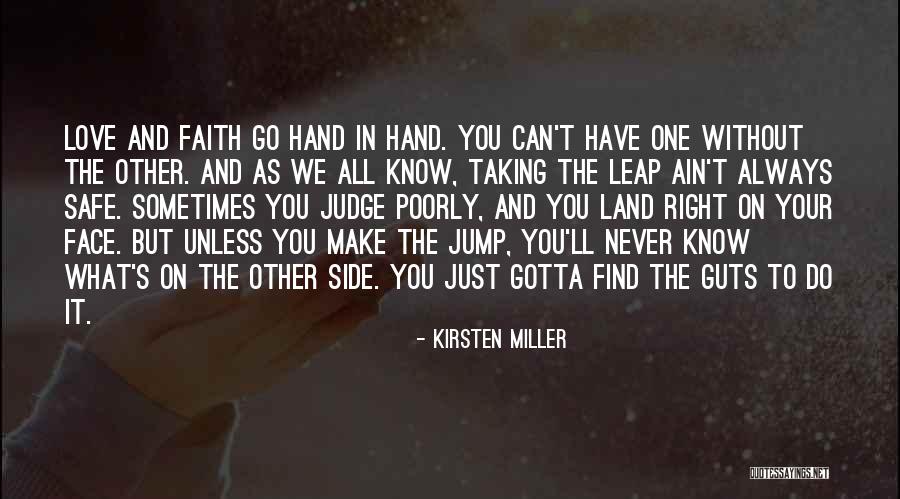 Faith In The One You Love Quotes By Kirsten Miller