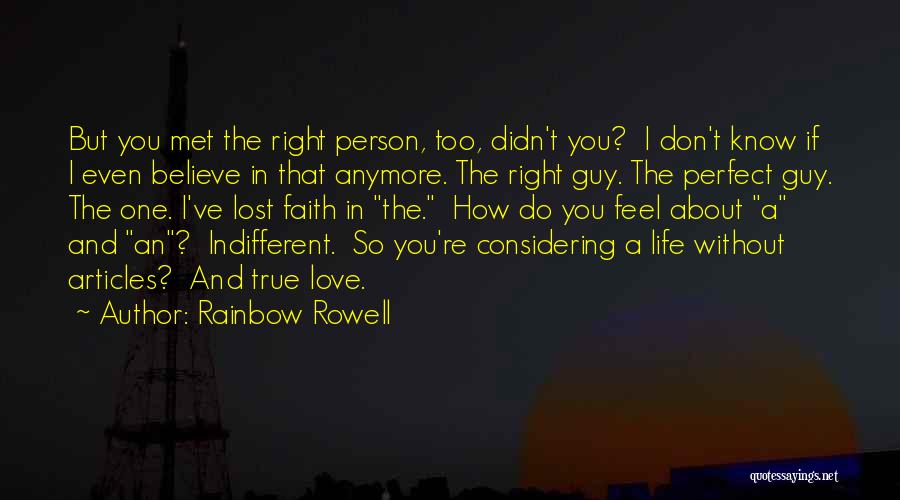 Faith In The One You Love Quotes By Rainbow Rowell