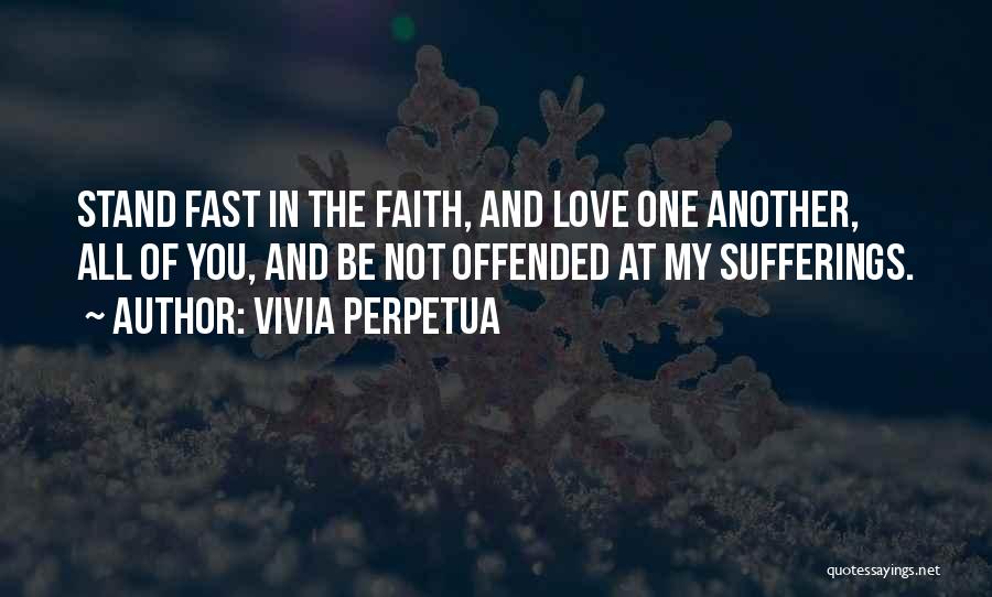 Faith In The One You Love Quotes By Vivia Perpetua