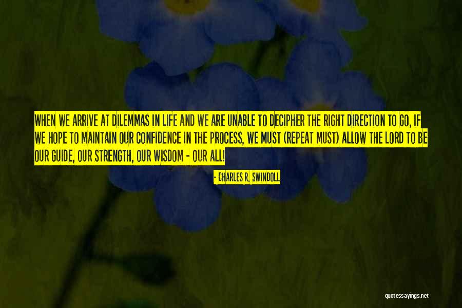 Faith In The Process Quotes By Charles R. Swindoll Faith In The Process Quotes By Charles R. Swindoll