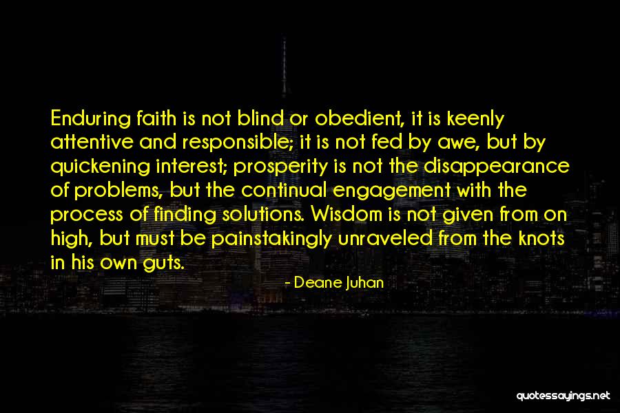 Faith In The Process Quotes By Deane Juhan Faith In The Process Quotes By Deane Juhan