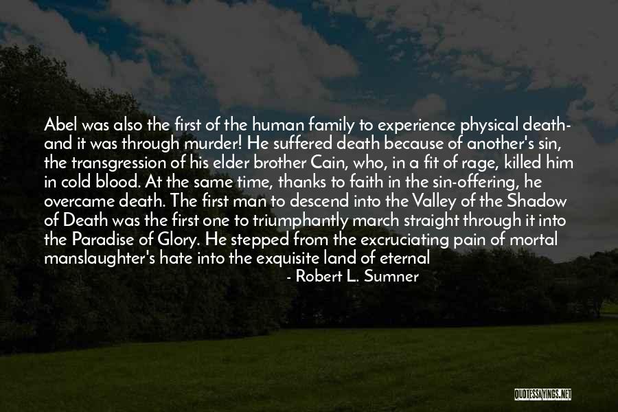 Faith In The Valley Quotes By Robert L. Sumner