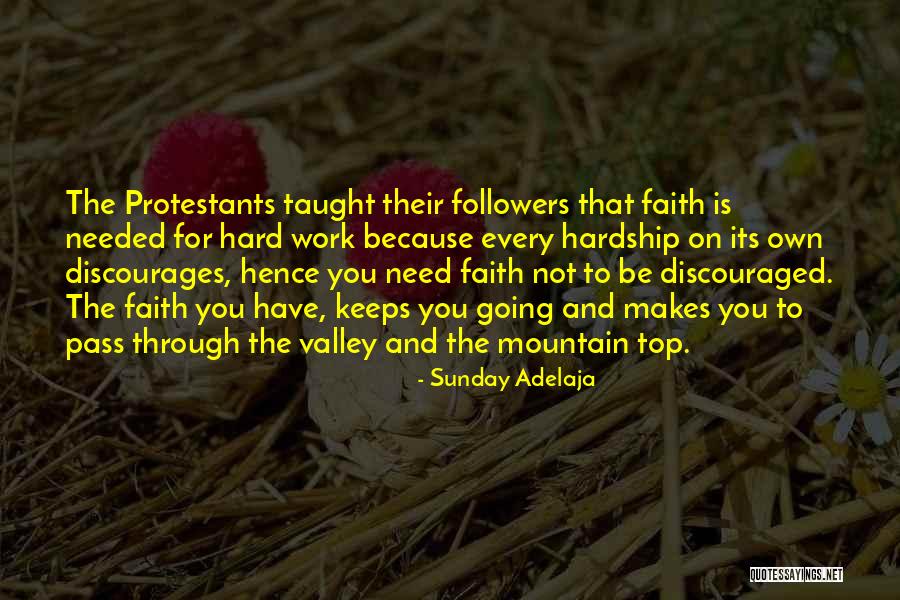 Faith In The Valley Quotes By Sunday Adelaja