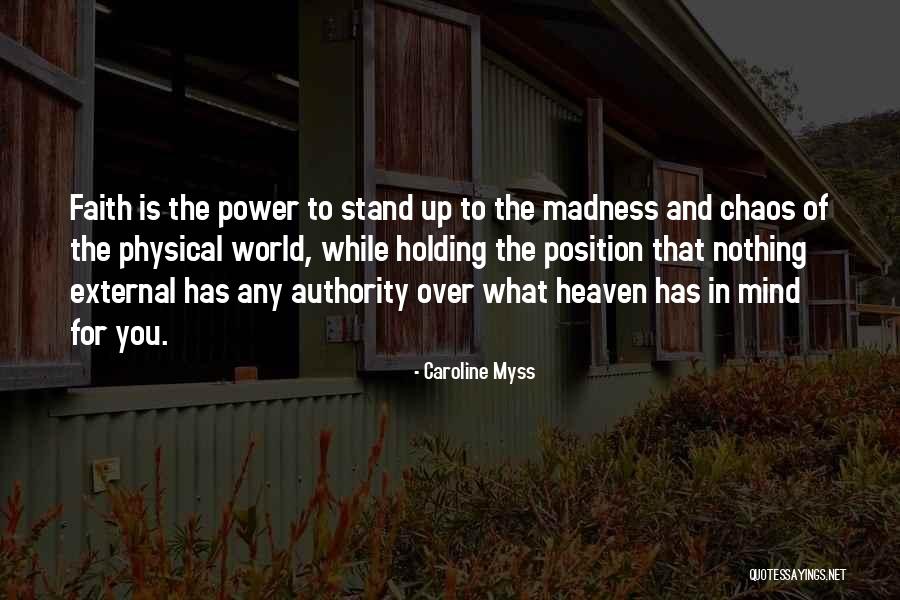 Faith In You Quotes By Caroline Myss