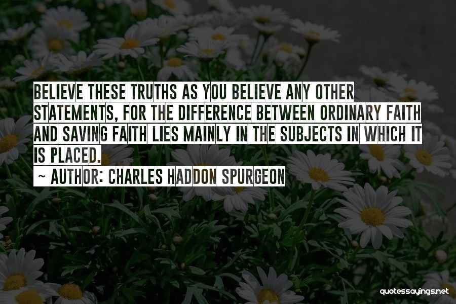 Faith In You Quotes By Charles Haddon Spurgeon