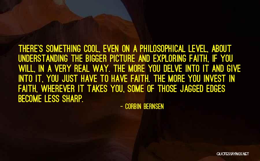 Faith In You Quotes By Corbin Bernsen