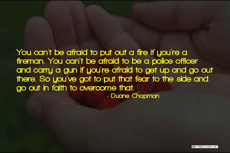 Faith In You Quotes By Duane Chapman