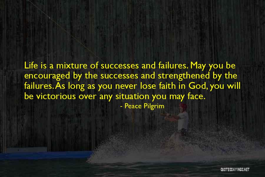 Faith In You Quotes By Peace Pilgrim