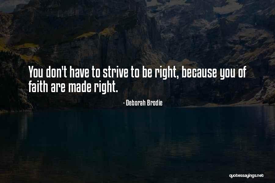 Faith Inspirational Quotes By Deborah Brodie Faith Inspirational Quotes By Deborah Brodie