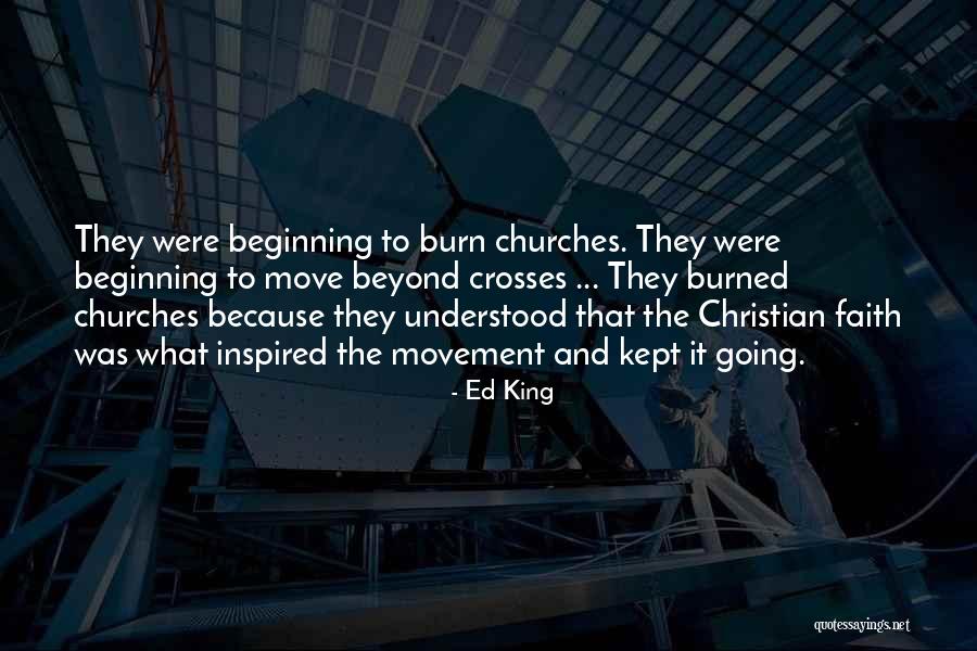 Faith Inspired Quotes By Ed King Faith Inspired Quotes By Ed King