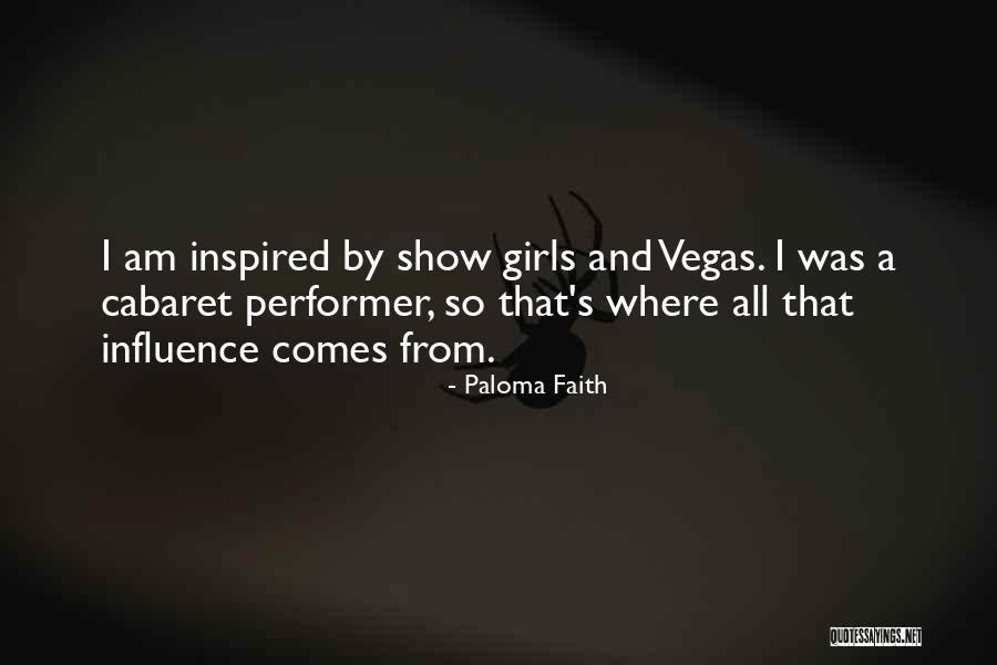 Faith Inspired Quotes By Paloma Faith Faith Inspired Quotes By Paloma Faith