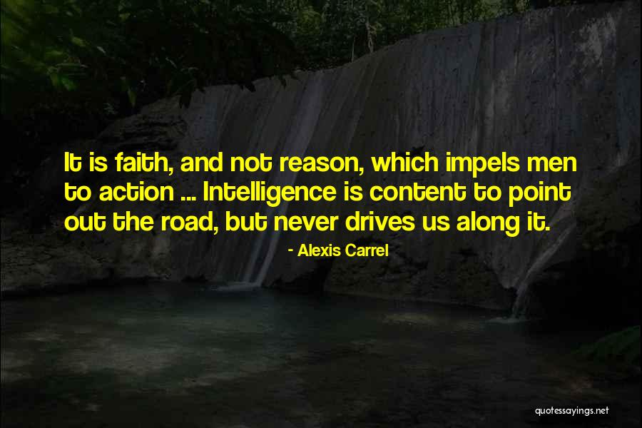 Faith Is Action Quotes By Alexis Carrel Faith Is Action Quotes By Alexis Carrel