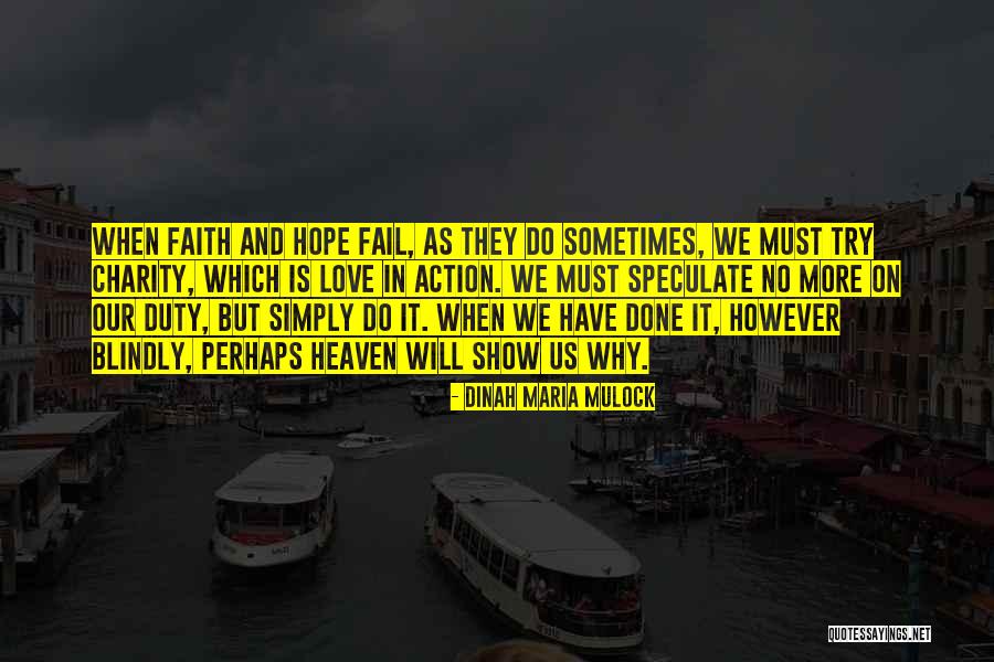 Faith Is Action Quotes By Dinah Maria Mulock