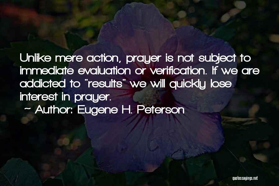 Faith Is Action Quotes By Eugene H. Peterson