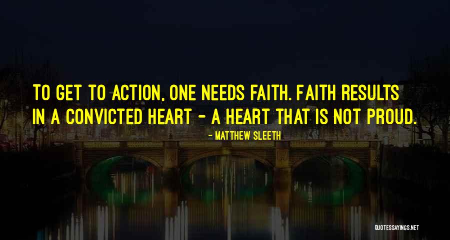 Faith Is Action Quotes By Matthew Sleeth Faith Is Action Quotes By Matthew Sleeth