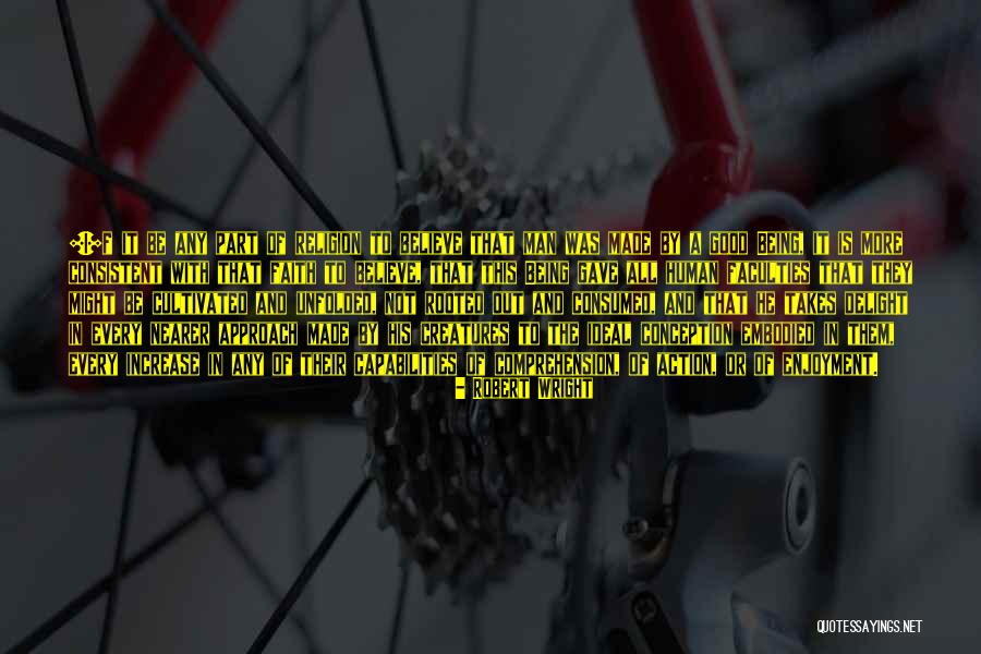 Faith Is Action Quotes By Robert Wright Faith Is Action Quotes By Robert Wright