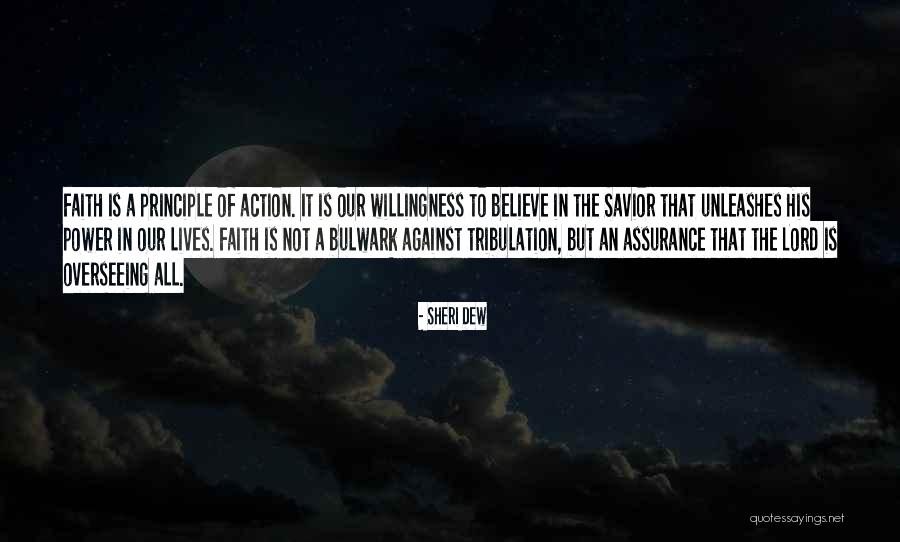 Faith Is Action Quotes By Sheri Dew