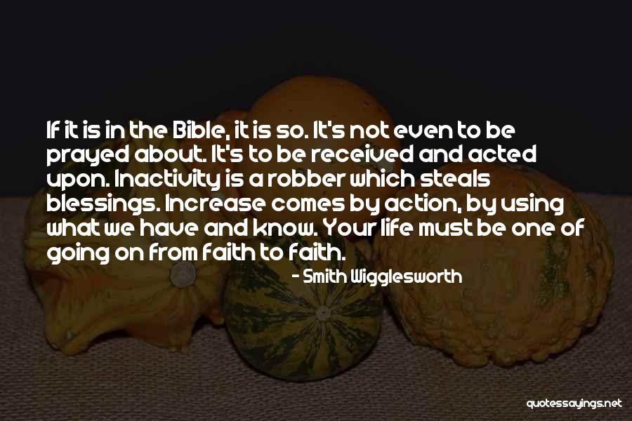 Faith Is Action Quotes By Smith Wigglesworth