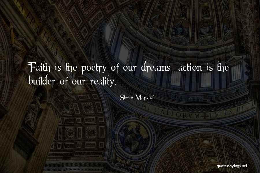 Faith Is Action Quotes By Steve Maraboli Faith Is Action Quotes By Steve Maraboli