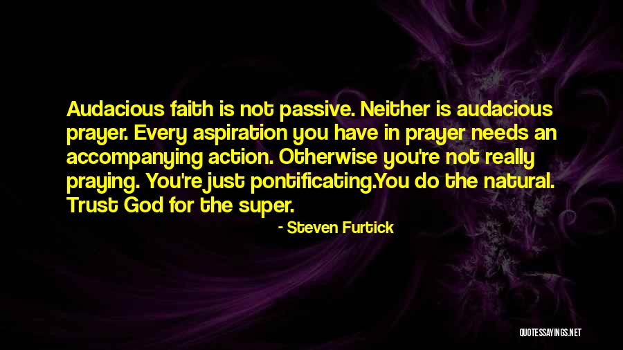 Faith Is Action Quotes By Steven Furtick Faith Is Action Quotes By Steven Furtick