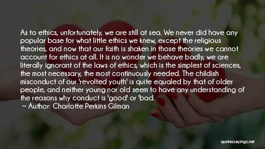 Faith Is Bad Quotes By Charlotte Perkins Gilman