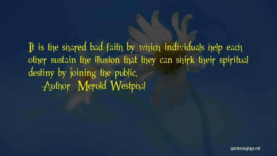 Faith Is Bad Quotes By Merold Westphal