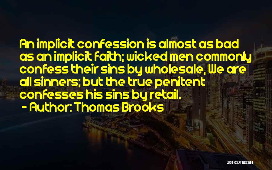 Faith Is Bad Quotes By Thomas Brooks