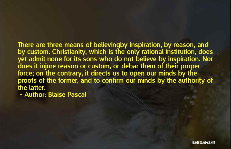 Faith Is Believing Quotes By Blaise Pascal