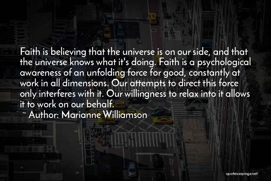 Faith Is Believing Quotes By Marianne Williamson