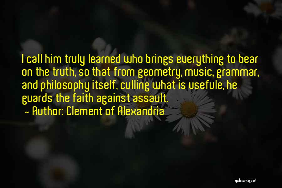 Faith Is Everything Quotes By Clement Of Alexandria