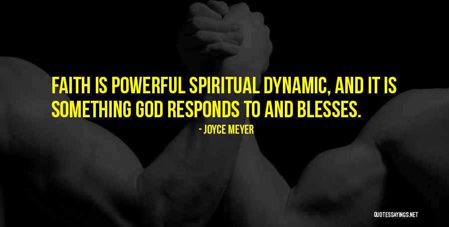 Faith Is Powerful Quotes By Joyce Meyer