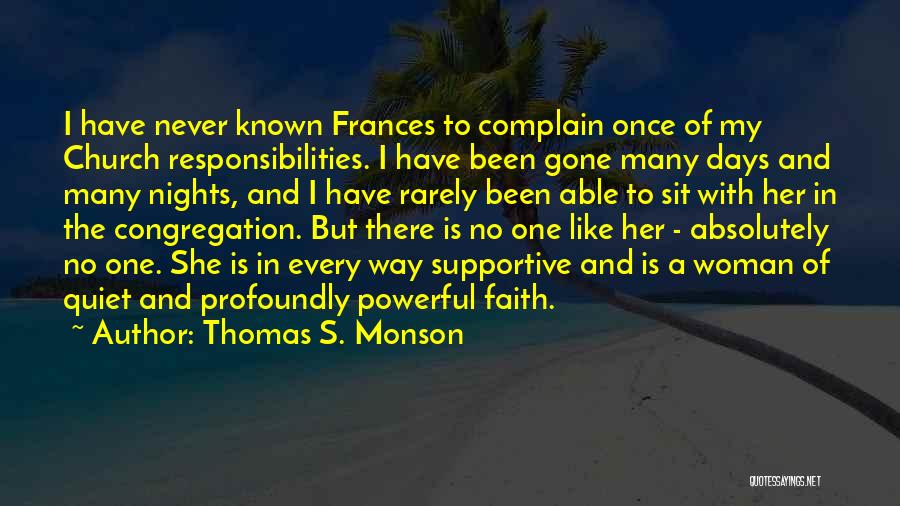Faith Is Powerful Quotes By Thomas S. Monson