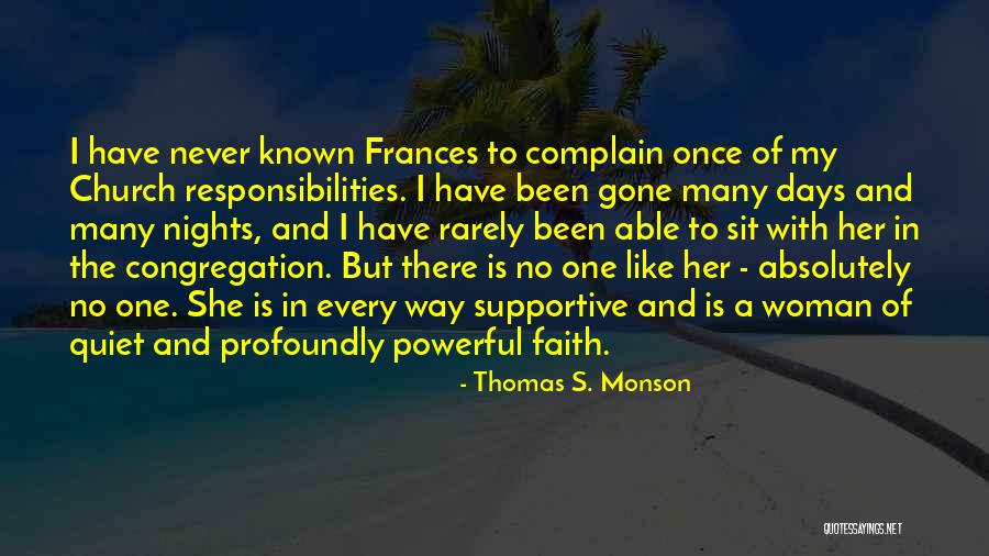 Faith Is Powerful Quotes By Thomas S. Monson