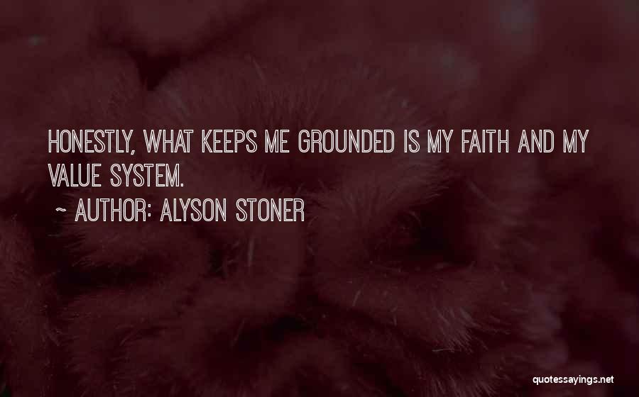 Faith Is Quotes By Alyson Stoner