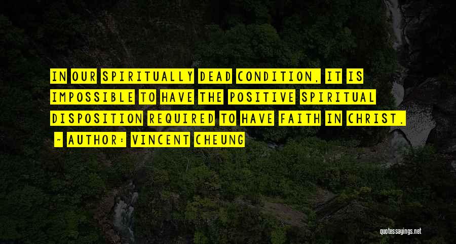 Faith Is Quotes By Vincent Cheung