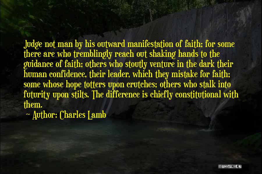 Faith Is Shaking Quotes By Charles Lamb