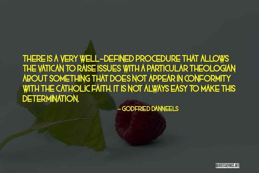 Faith Issues Quotes By Godfried Danneels Faith Issues Quotes By Godfried Danneels