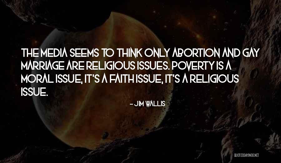 Faith Issues Quotes By Jim Wallis Faith Issues Quotes By Jim Wallis