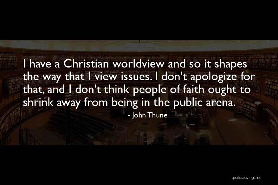 Faith Issues Quotes By John Thune Faith Issues Quotes By John Thune