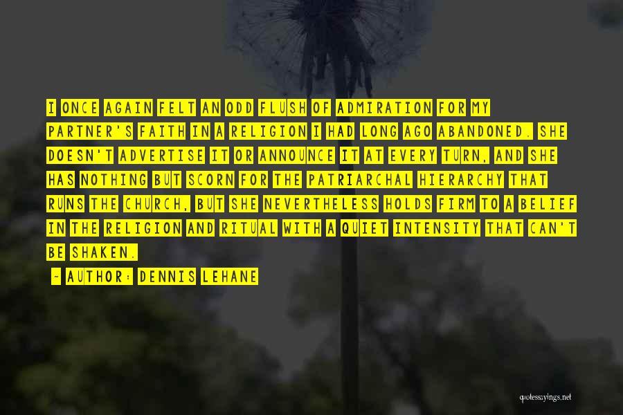 Faith Lehane Quotes By Dennis Lehane