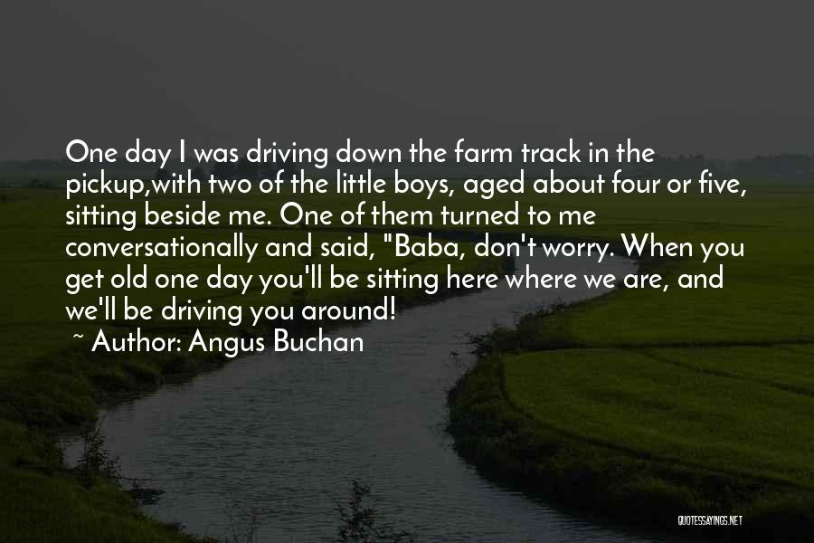 Faith Like Potatoes Quotes By Angus Buchan
