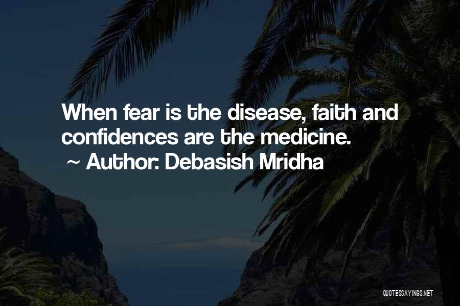 Faith Love And Hope Quotes By Debasish Mridha