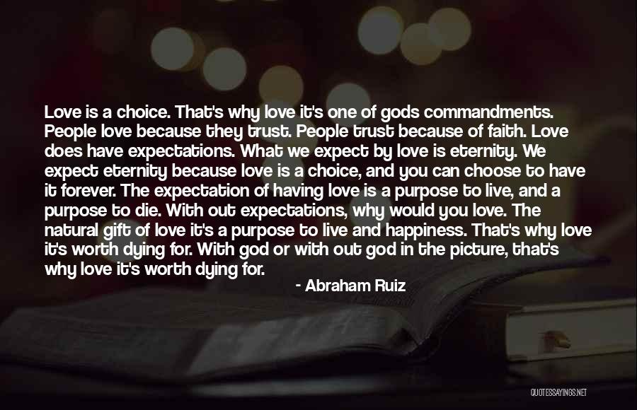 Faith Love And Trust Quotes By Abraham Ruiz Faith Love And Trust Quotes By Abraham Ruiz