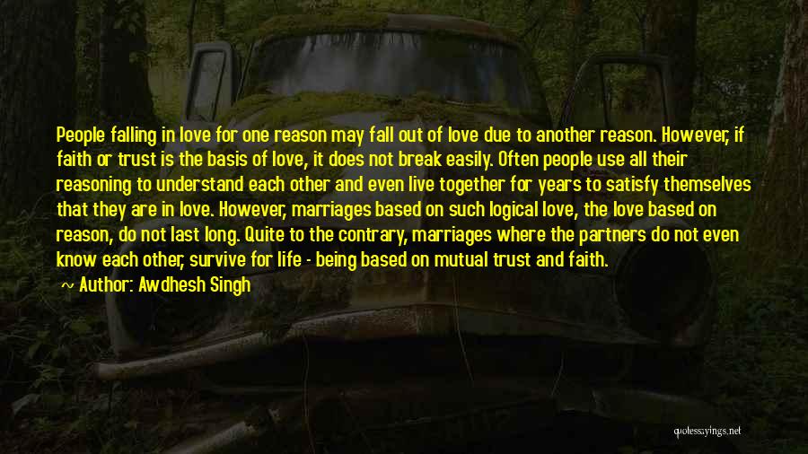 Faith Love And Trust Quotes By Awdhesh Singh