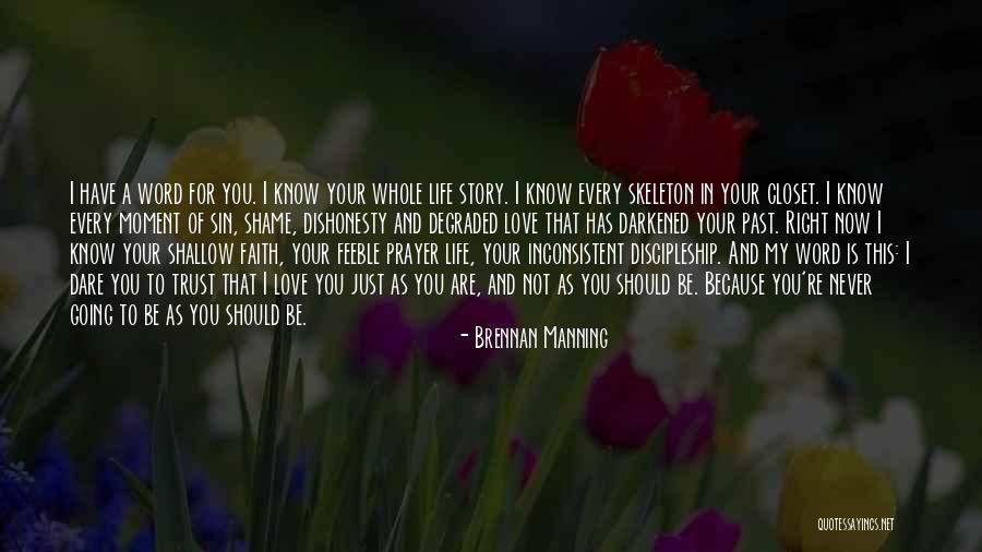 Faith Love And Trust Quotes By Brennan Manning