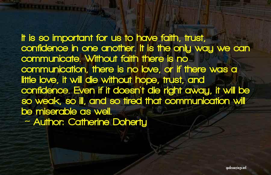 Faith Love And Trust Quotes By Catherine Doherty